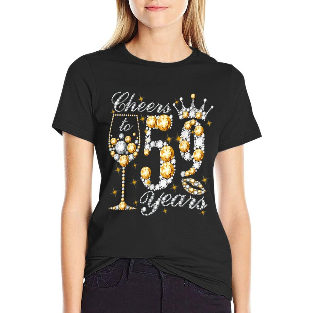 Cheers To 59 Years Old Happy 59th Birthday Queen Drink Wine Comfortable T-Shirt