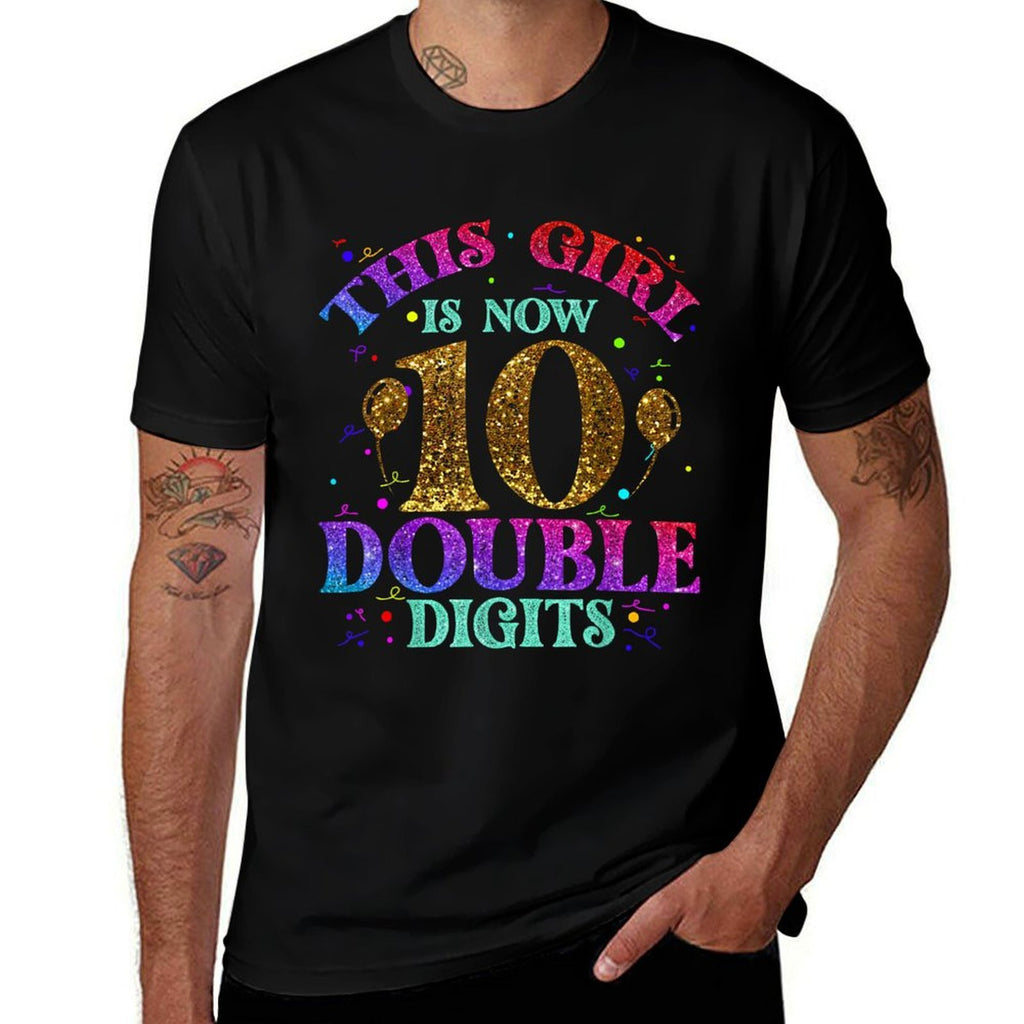 Kids, Girls Ten Years - This Girl Is Now 10 - Double Digits  Affordable Price T-Shirt