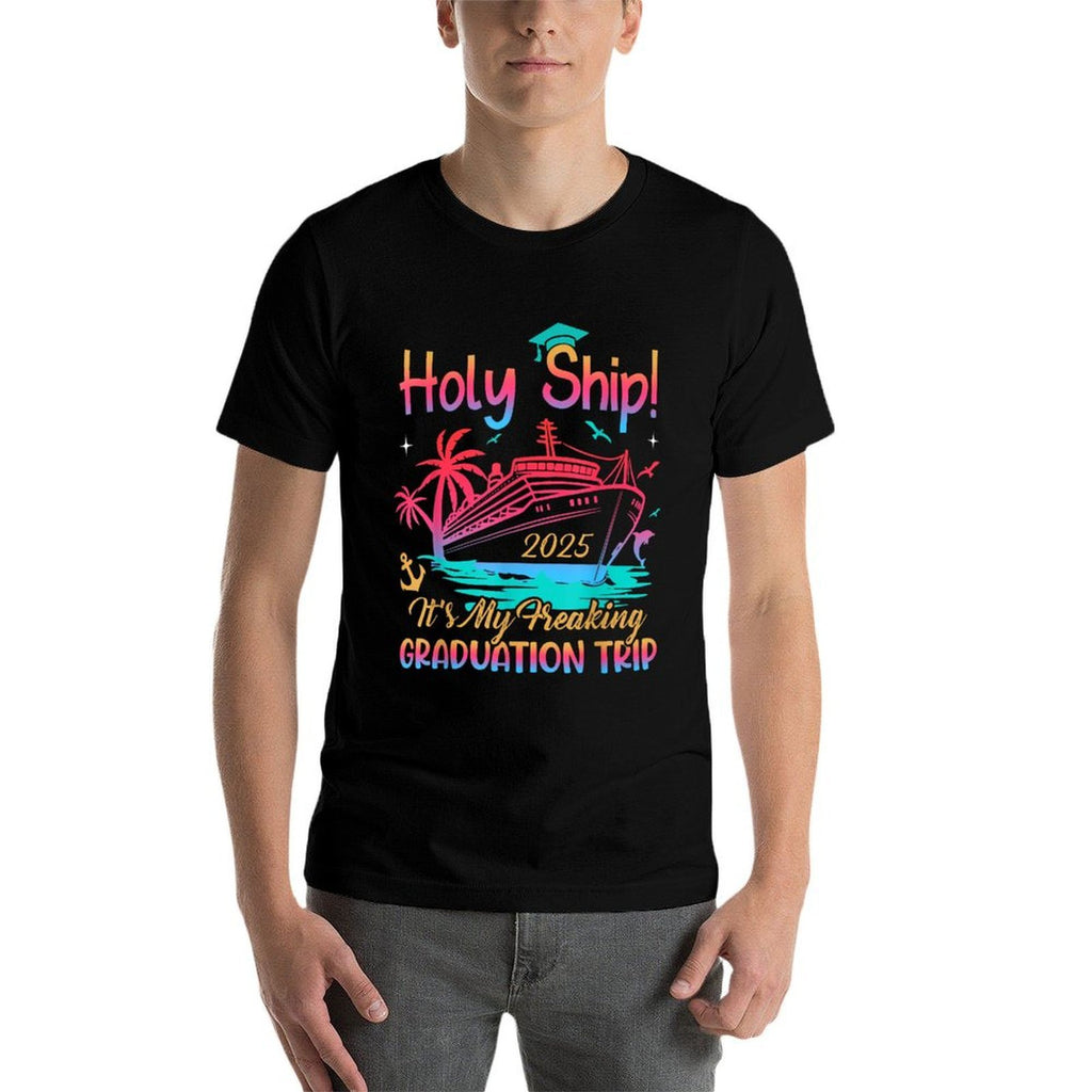 Holy Ship Freaking Graduation Trip 2025 Cruise Traveling  Tagless Design T-Shirt