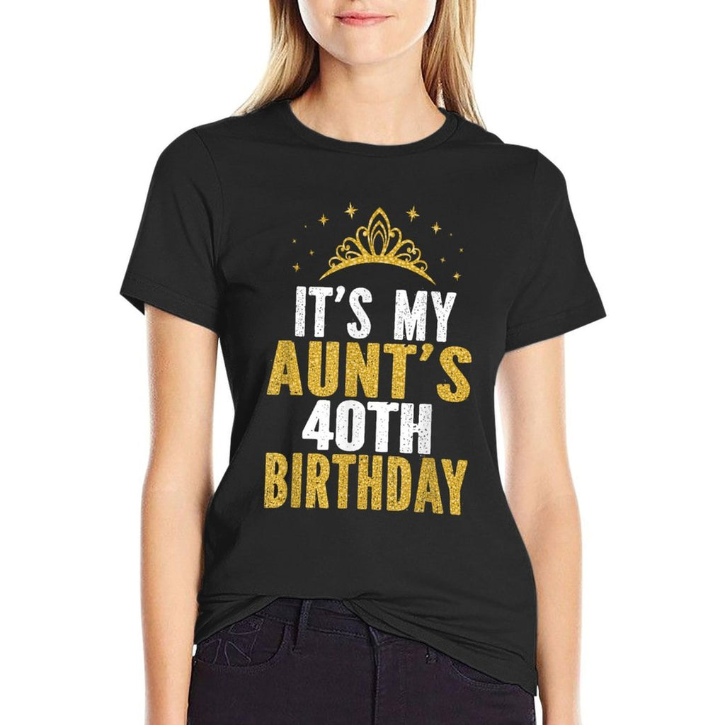 It's My Aunt's 40th Birthday Idea For Her 40 Years Old Aunty  Slim-fit Cut T-Shirt