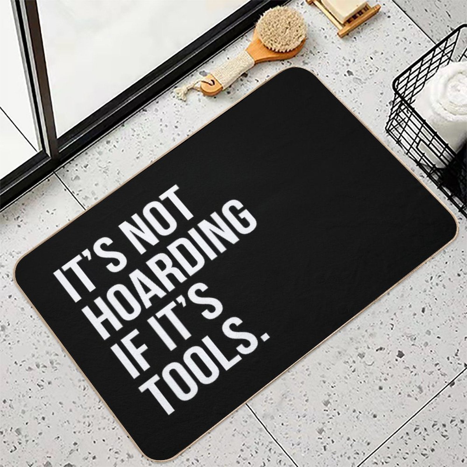 It's Not Hoarding If It's Tools  Pet-Safe Bath Mat