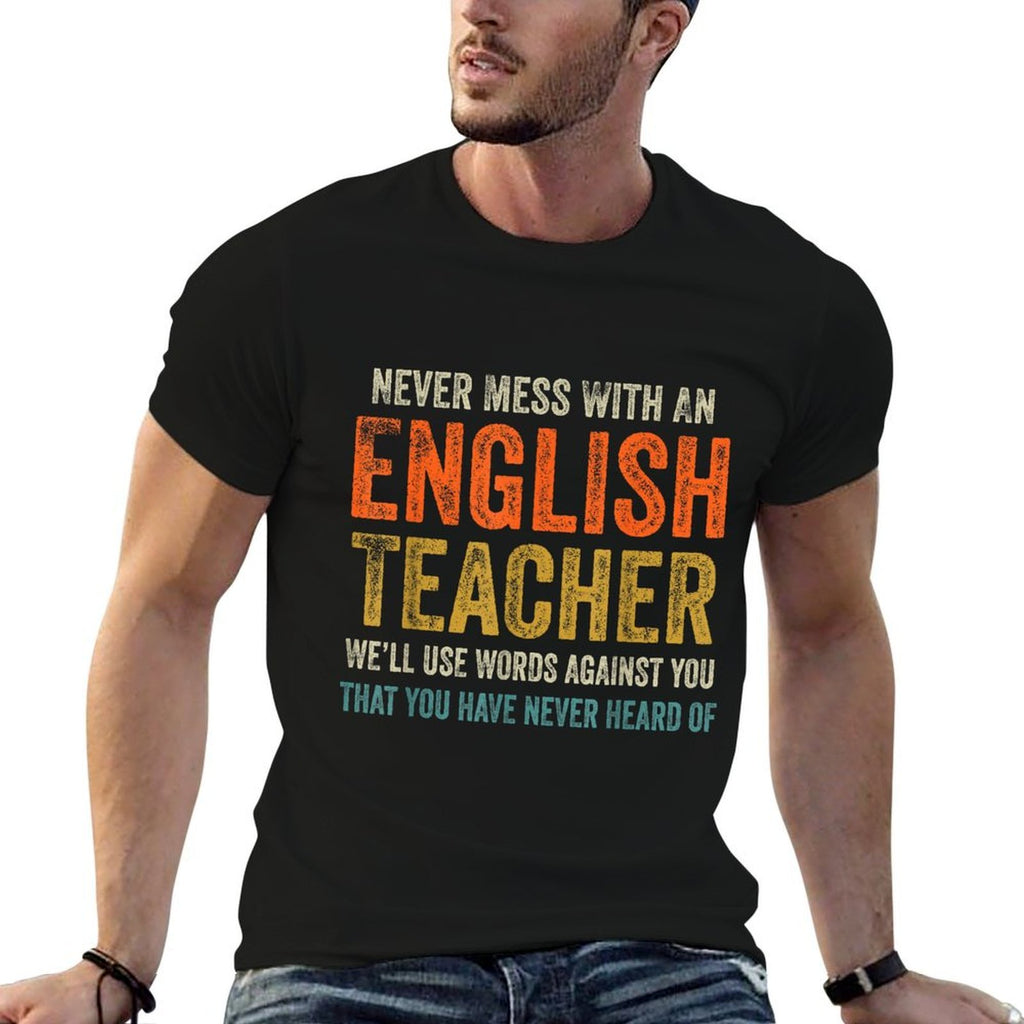 Never Mess With An English Teacher Funny Grammar Teacher  Classic T-Shirt