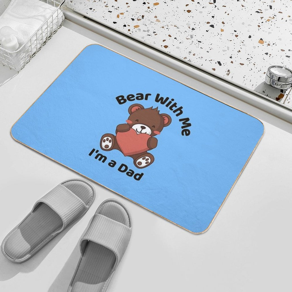 Bear With Me, I’m A Dad, Father's Day Gift Idea  Multi-Purpose Bath Mat