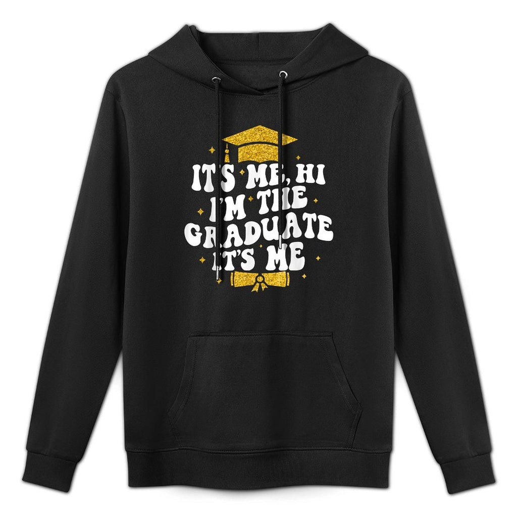 It's Me Hi I'm The Graduate It's Me Class Of 2024 Senior Mom Durable Construction Hoodie