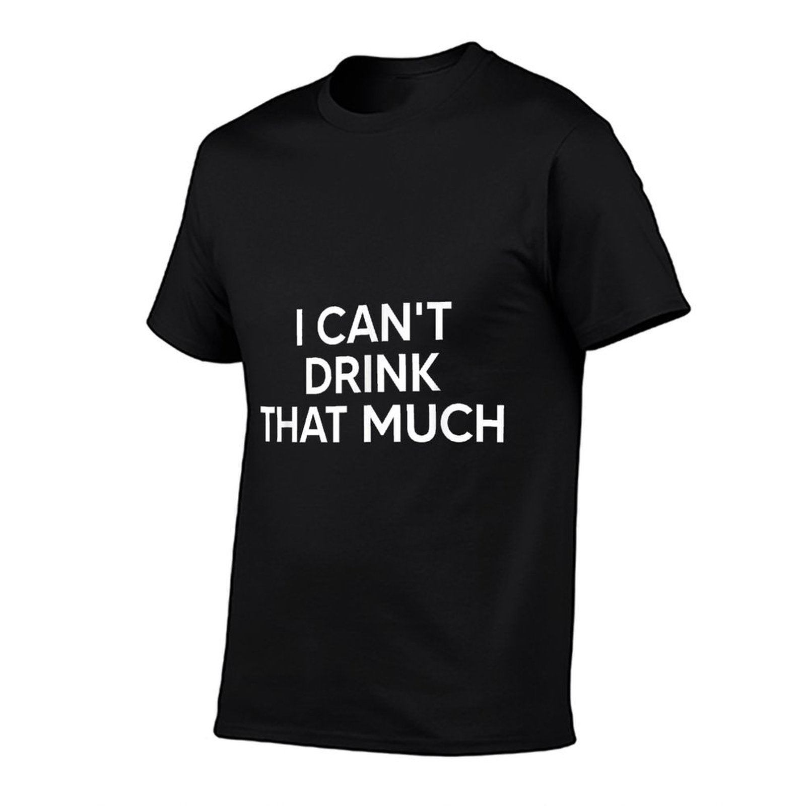 I Cant Drink That Much Tshirt Funny Matching Couple  Polyester Blend T-Shirt