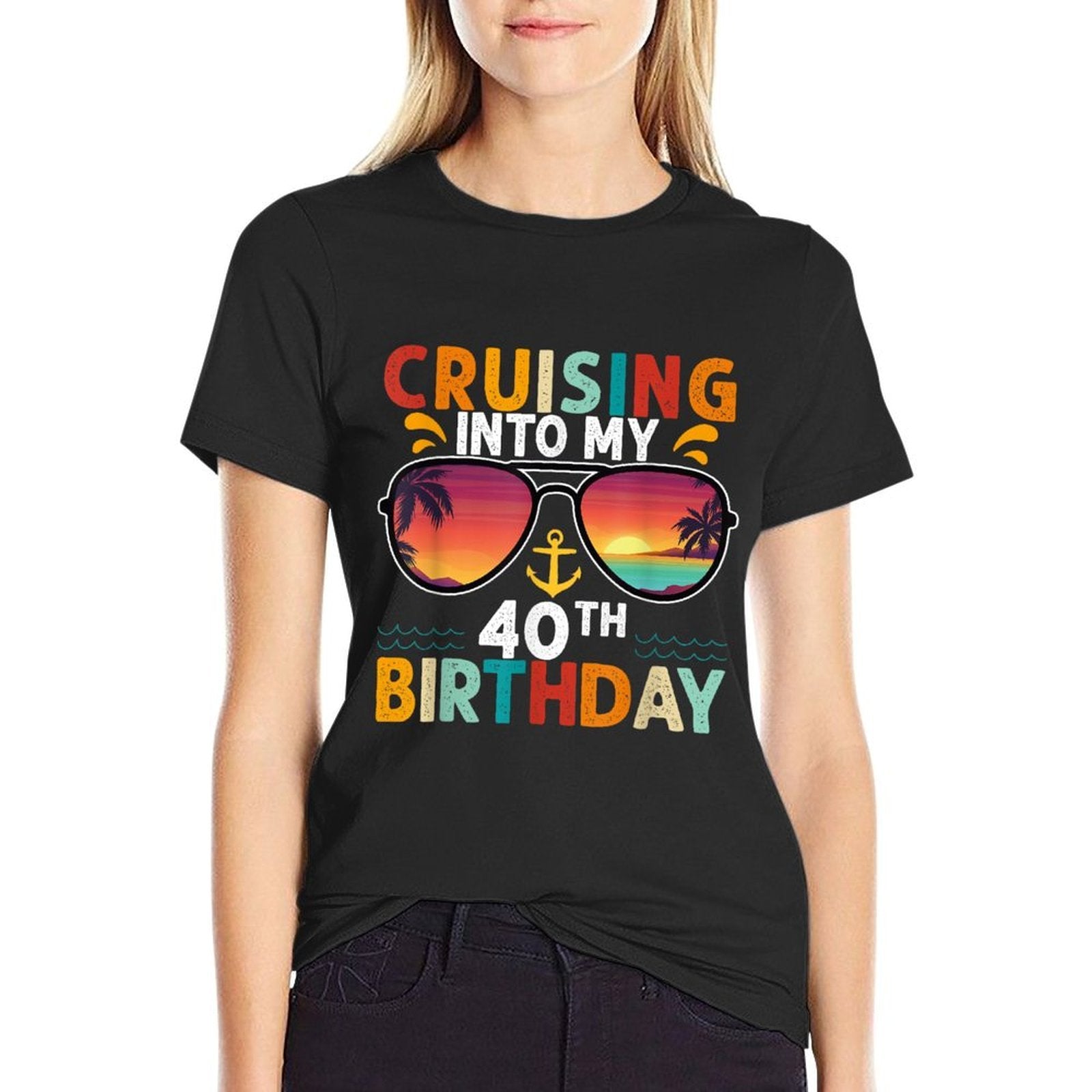 Cruising Into My 40th Birthday 40 Year Old Cruise Birthday  Fade-proof Color T-Shirt