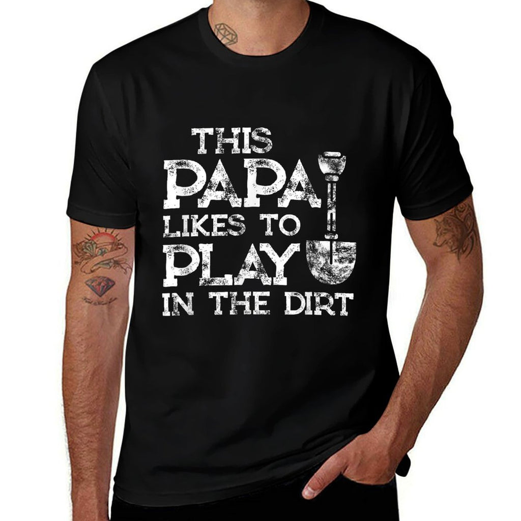 Gardening Gifts Grandpa This Papa Likes to Play in The Dirt  Durable T-Shirt