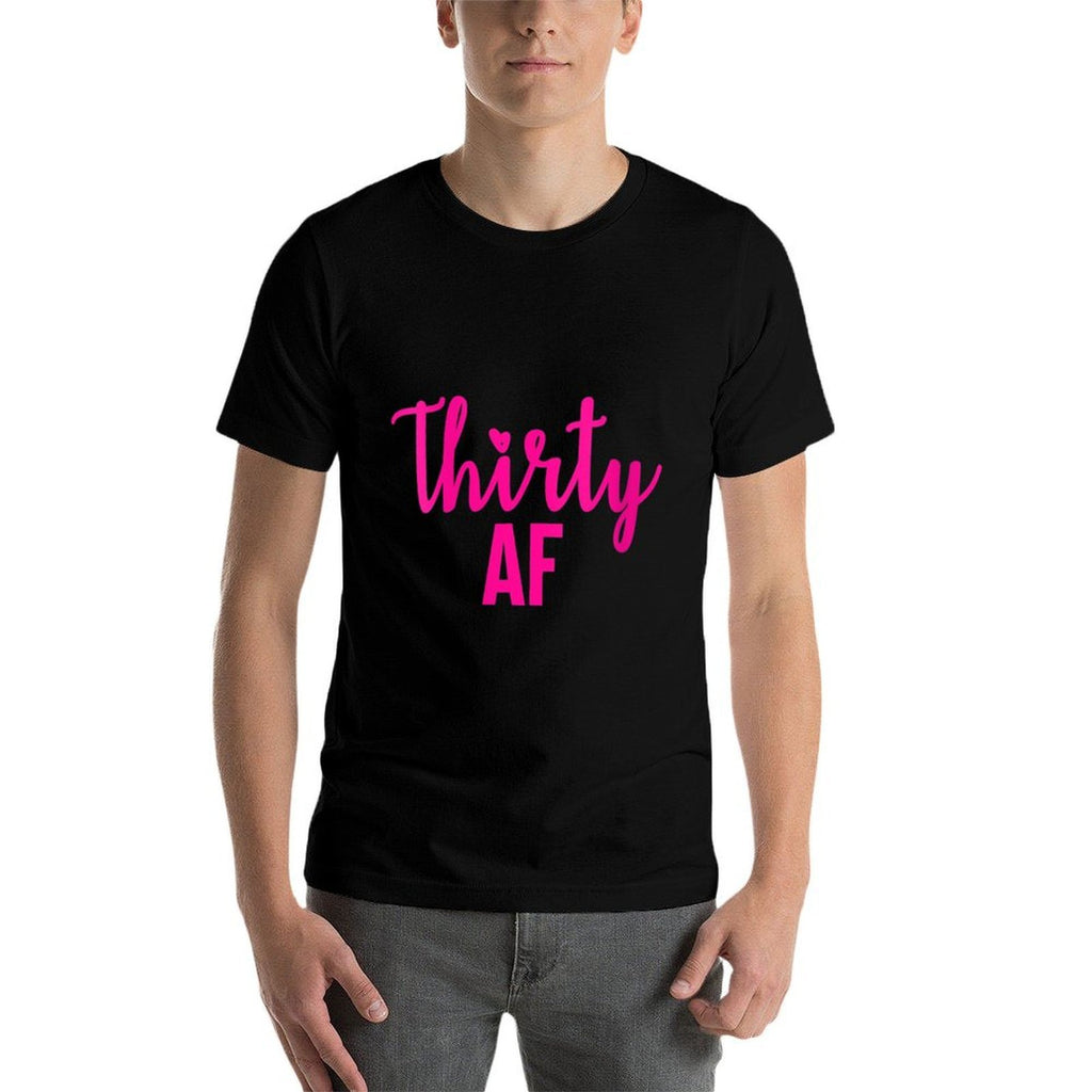 Womens 30 Thirty AF 30th Birthdays for Her  Lightweight T-Shirt