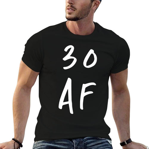 30 AF T - Funny 30th Birthday Present  Lightweight T-Shirt