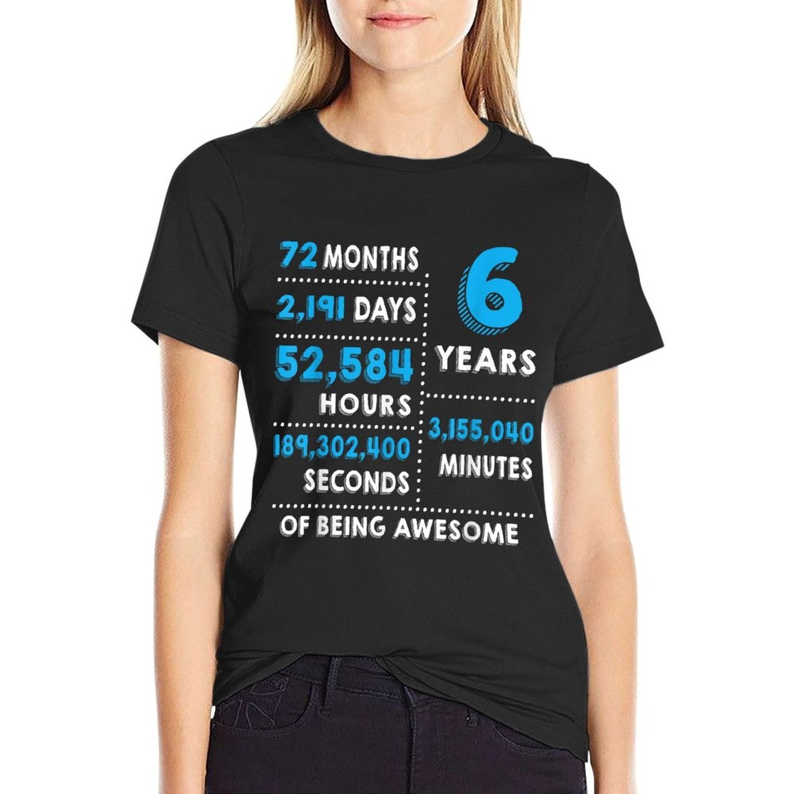 6th Birthday Gift T 6 Years Old Being Awesome Comfortable T-Shirt