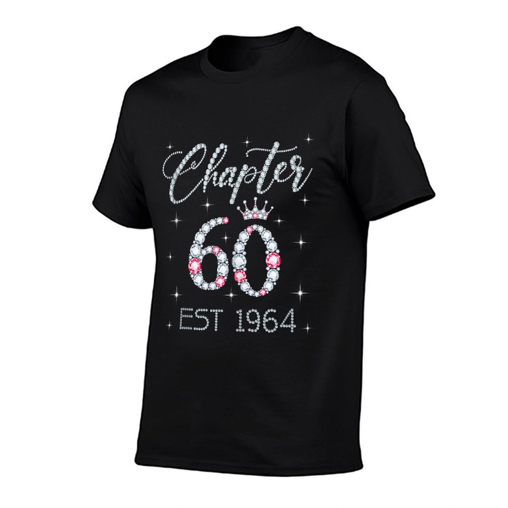 Chapter 60 EST 1964 60Th Birthday Gift For Women Ladies  High-quality Stitching T-Shirt