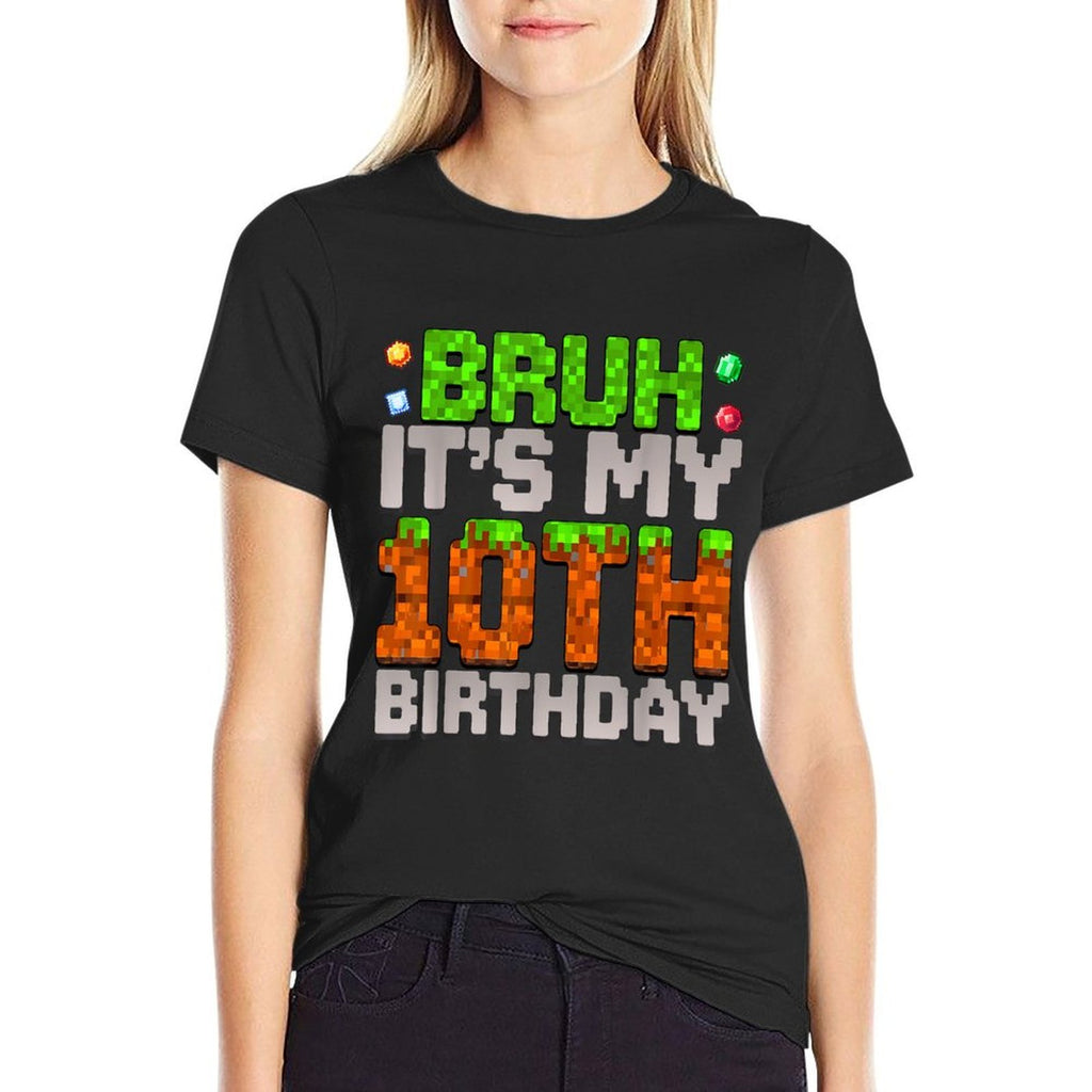 Funny Birthday Boy Bruh It's My 10th Birthday Gamer Pixel  Versatile T-Shirt
