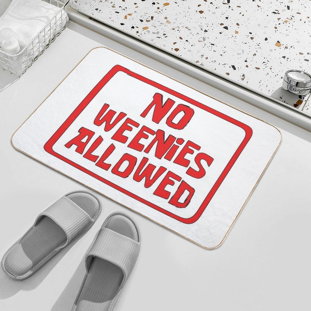 NO WEENIES ALLOWED  Anti-Trip Bath Mat