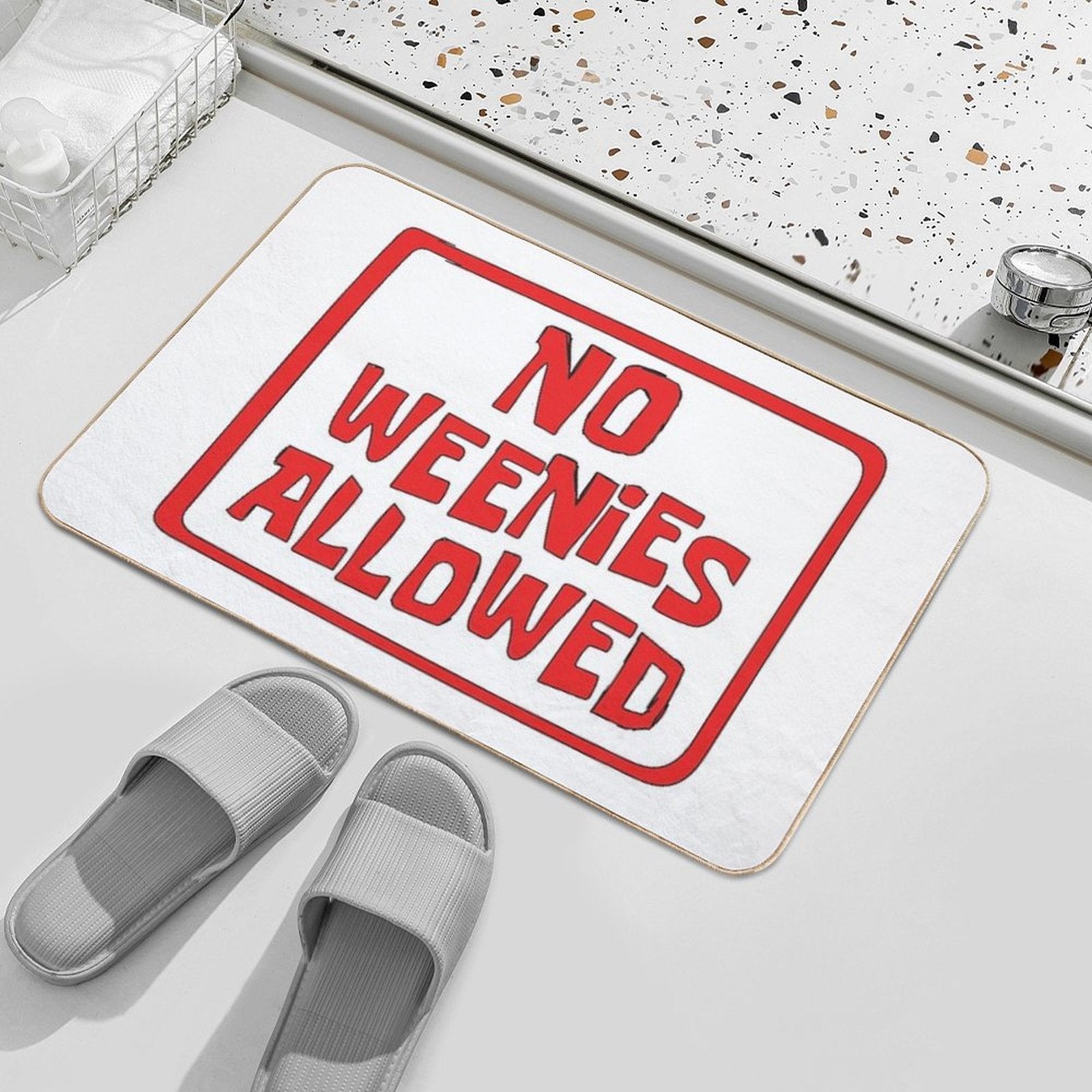 NO WEENIES ALLOWED  Anti-Trip Bath Mat