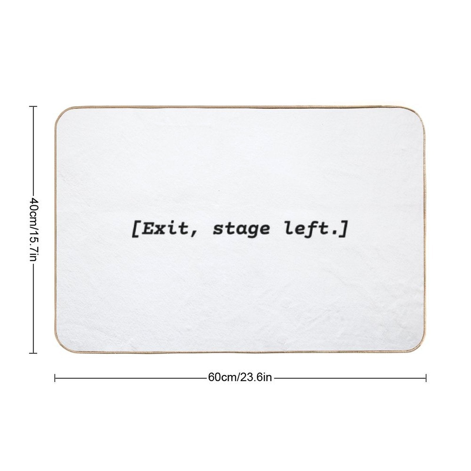 Exit Stage Left  Pet-Safe Bath Mat