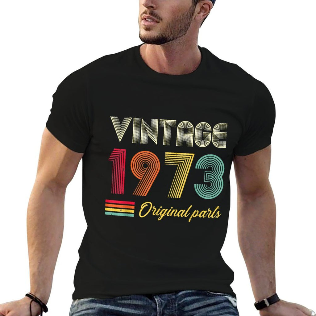 Vintage 1973 Original Parts 50 Years Old 50th Birthday  Cotton T-Shirt
