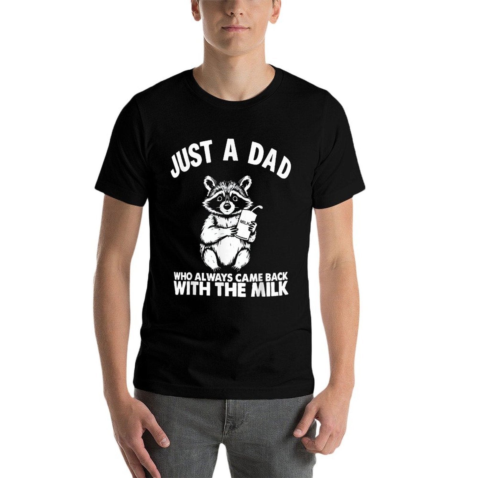 Just A Dad Who Always Came Back With The Milk  Graphic-printed T-Shirt