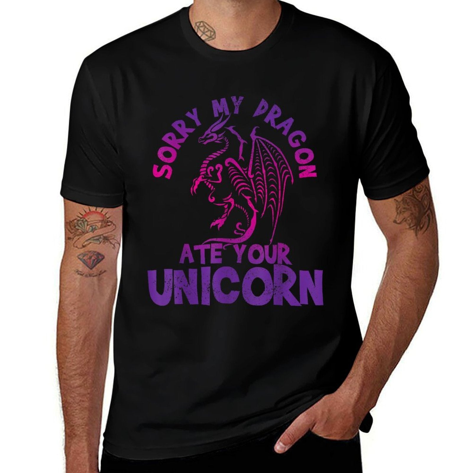 Sorry My Dragon Ate Your Unicorn - Funny Fantasy Nerd Gift  Durable T-Shirt