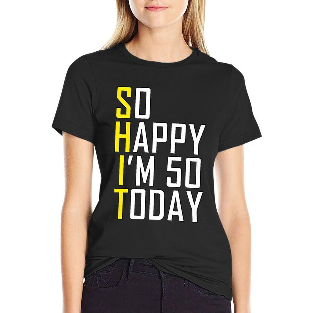 So Happy I'm 50 Years Old Born In 1971 Funny 50th Birthday Premium  Summer-ready Fabric T-Shirt