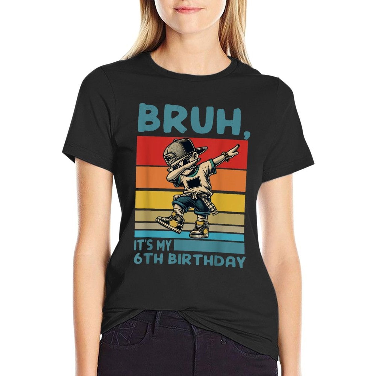 Bruh It's My 6th Birthday Dabbing B-Day Boy 6 Years Old Kids  High-quality Stitching T-Shirt