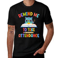 Remind Me To Take Attendance Teacher Memes Back to School  Lightweight T-Shirt