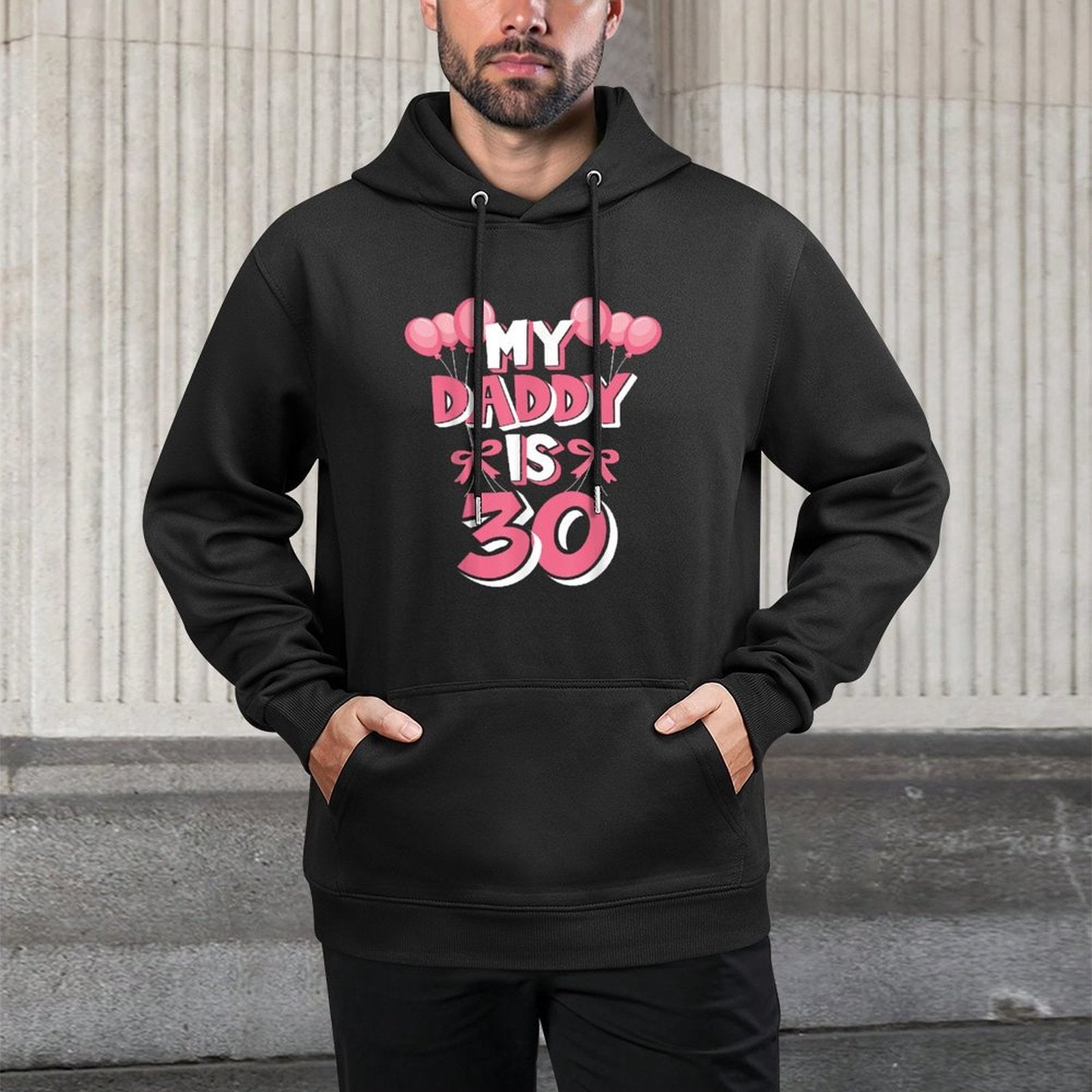 My Daddy Is 30 Years Old Men's 30th Birthday Easy Care Hoodie