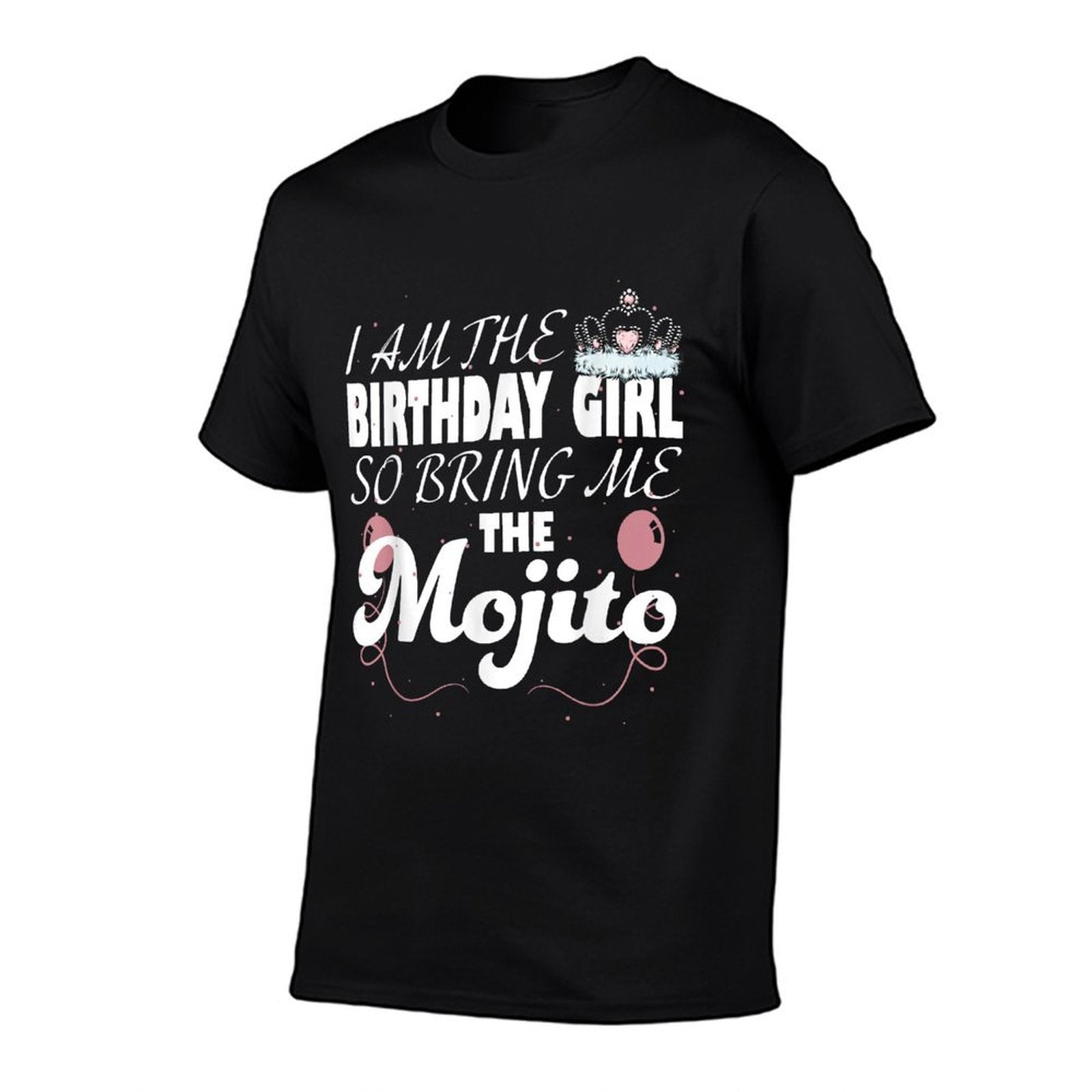 Mojito Party I Am The Birthday Girl So Bring Me The Mojito  Lightweight T-Shirt