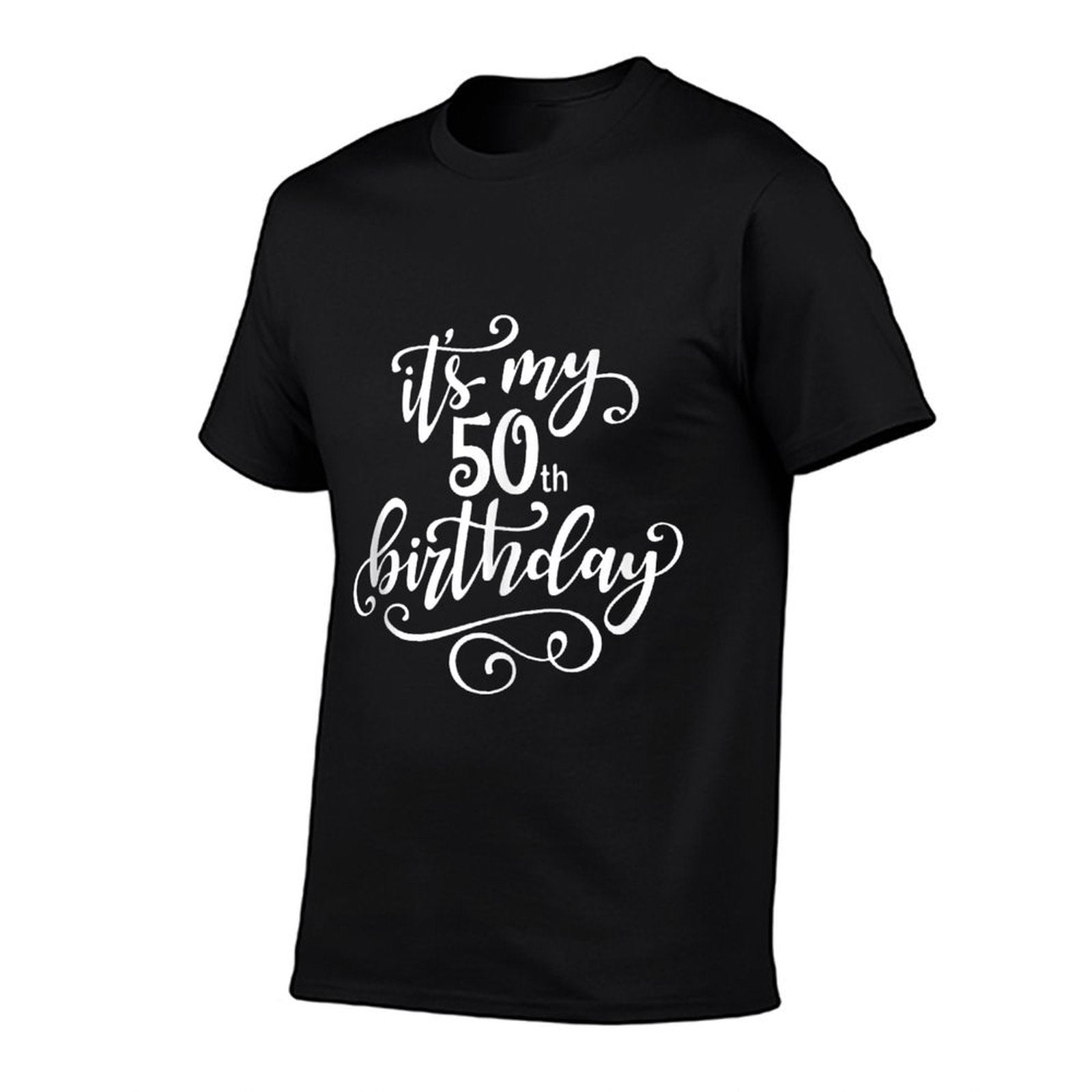 Its My 50th Birthday, Lady Woman Birthday  High-quality Stitching T-Shirt
