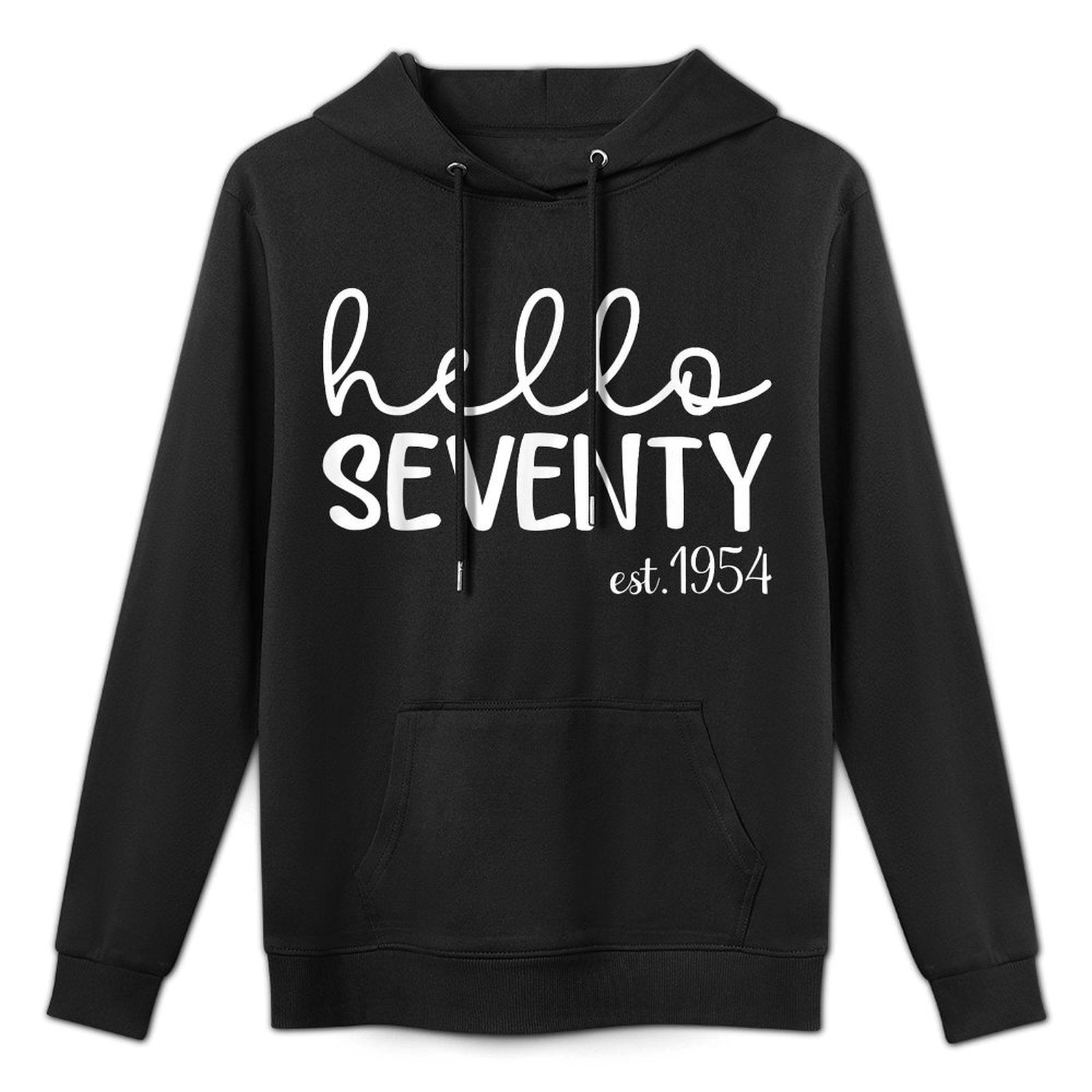 Hello Seventy Est.1954, 70 Year Old Women 70th Birthday Versatile Streetwear Hoodie