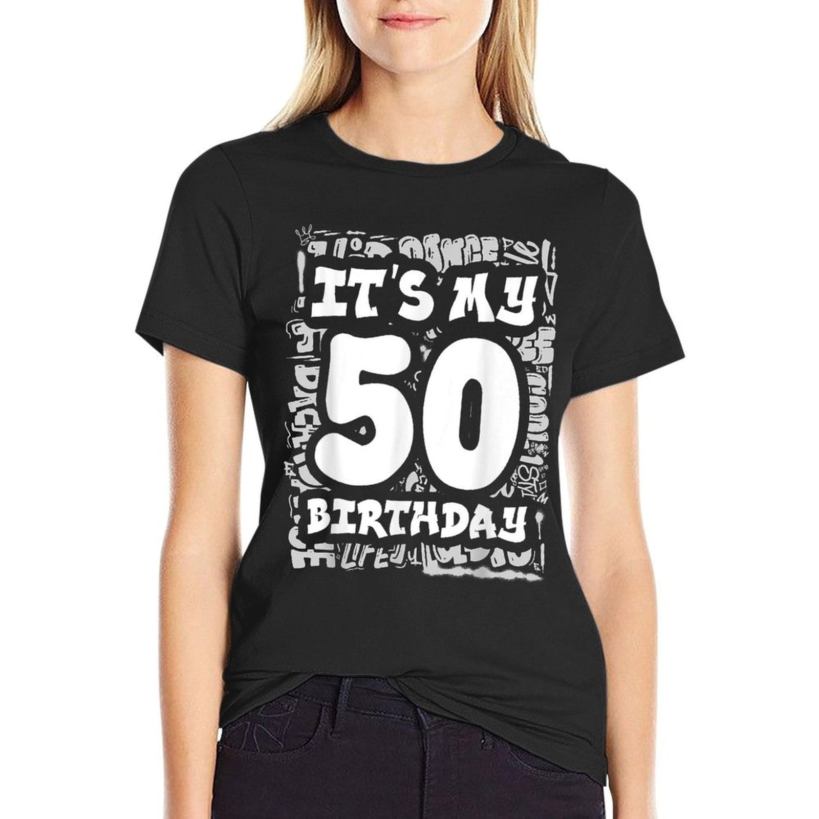 It's My 50th Birthday With Hip Hop And Graffiti Street Comfortable T-Shirt
