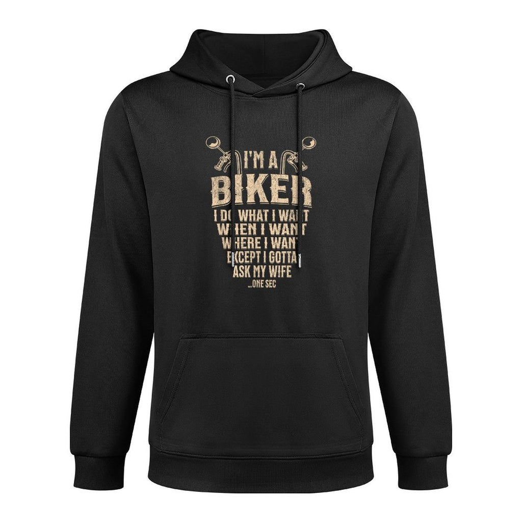 I’m A Biker I Do What I Want Funny Motorcycle Rider Men Customizable Surface Hoodie