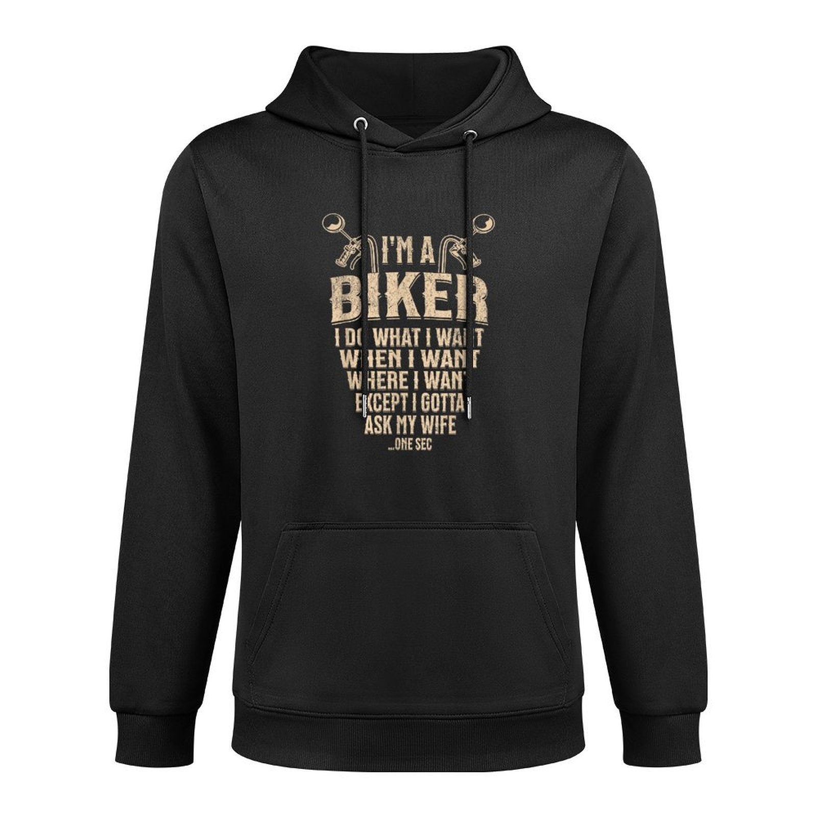 I’m A Biker I Do What I Want Funny Motorcycle Rider Men Customizable Surface Hoodie