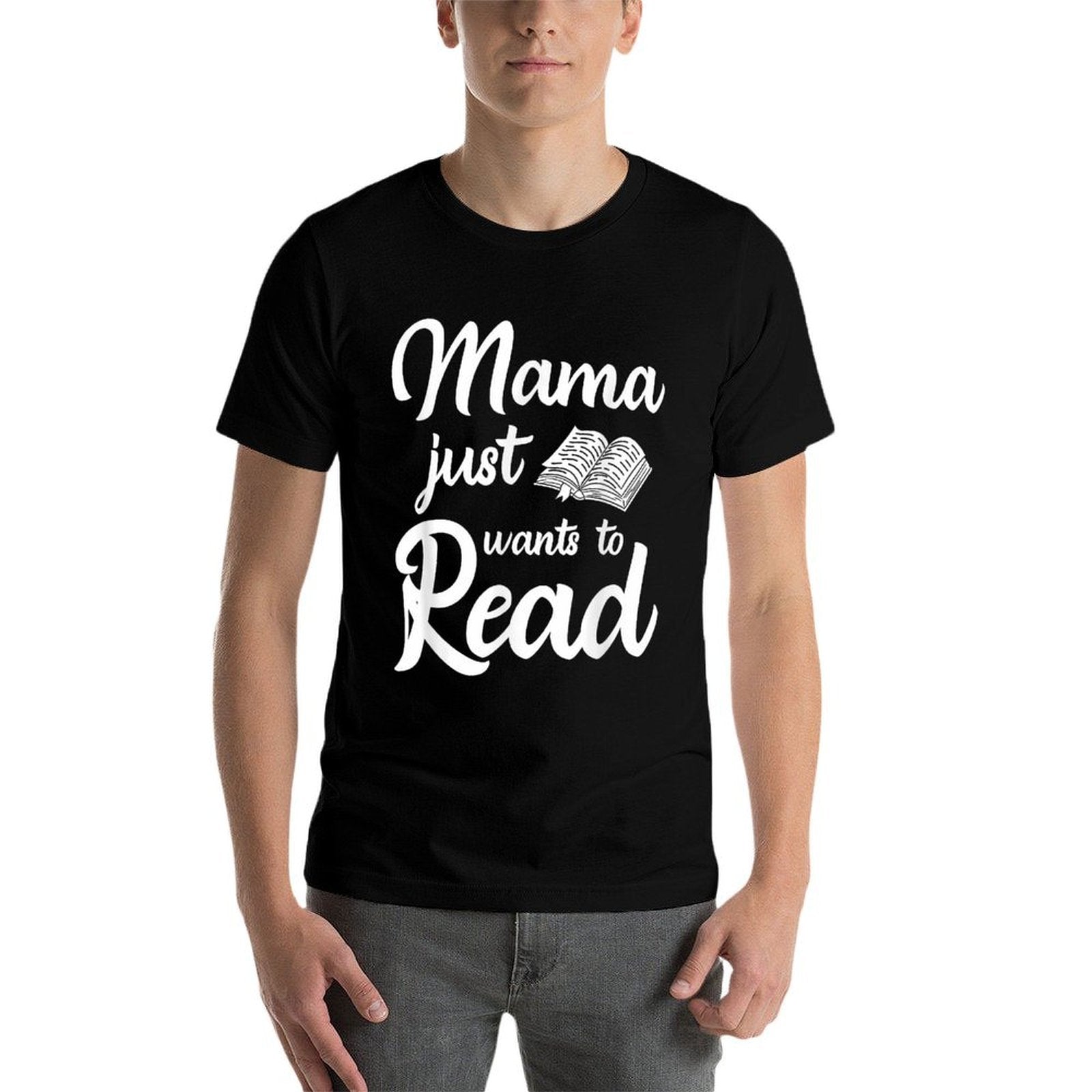 Mama Just Wants To Read Book Lover Family Bookworm  Trendy Pattern T-Shirt