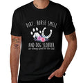 Dirt Horse Smell And Dog Slobber Horse Lover  Breathable T-Shirt