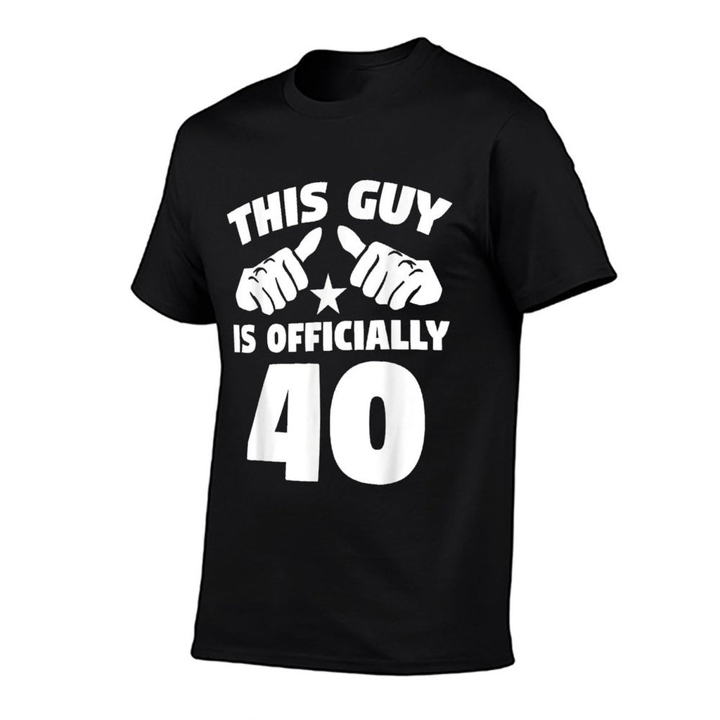 This Guy Is Officially 40 Years Old 40th Birthday  Moisture-wicking T-Shirt