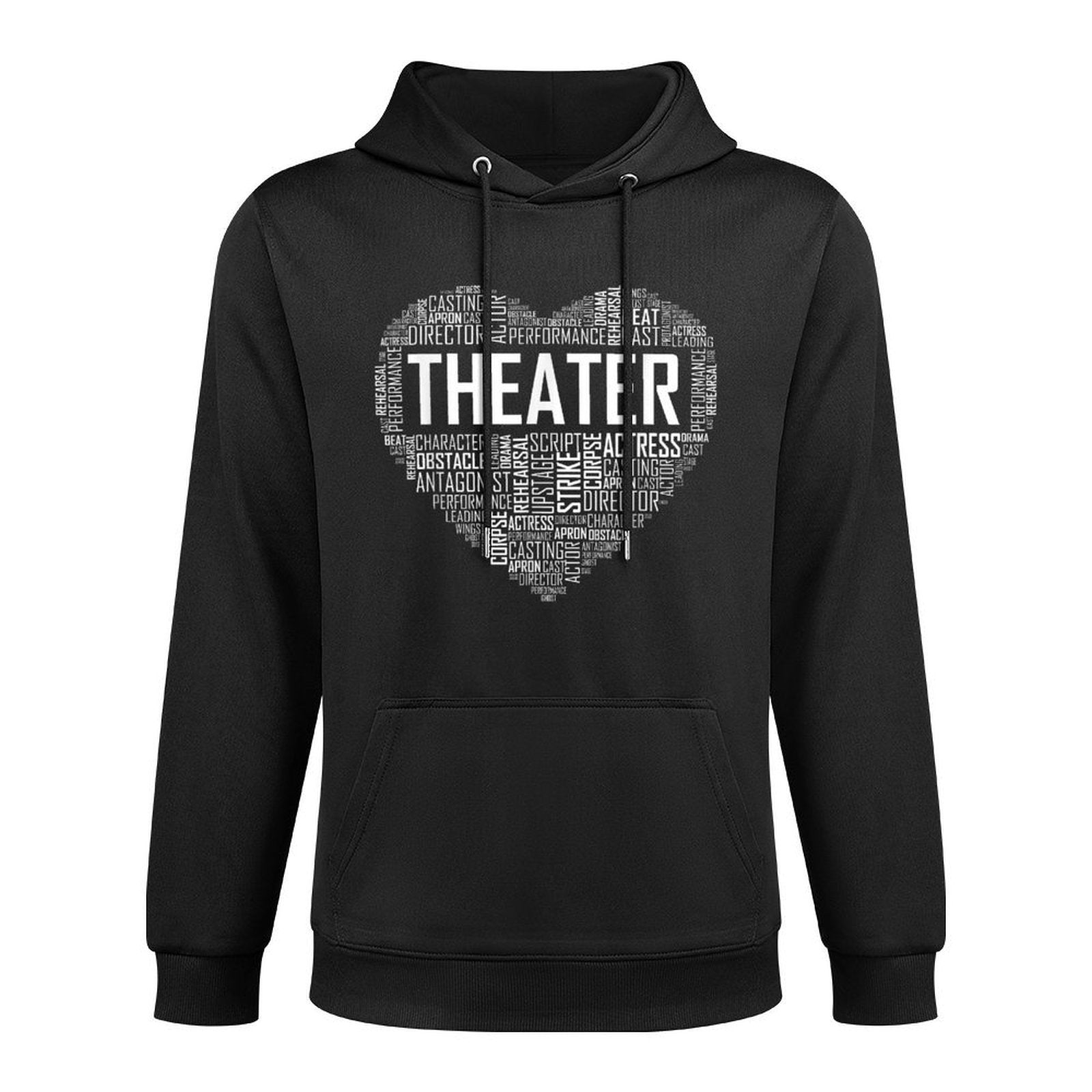 Theater Life Heart Love Drama Actor Actress Gift Shape Retention Hoodie
