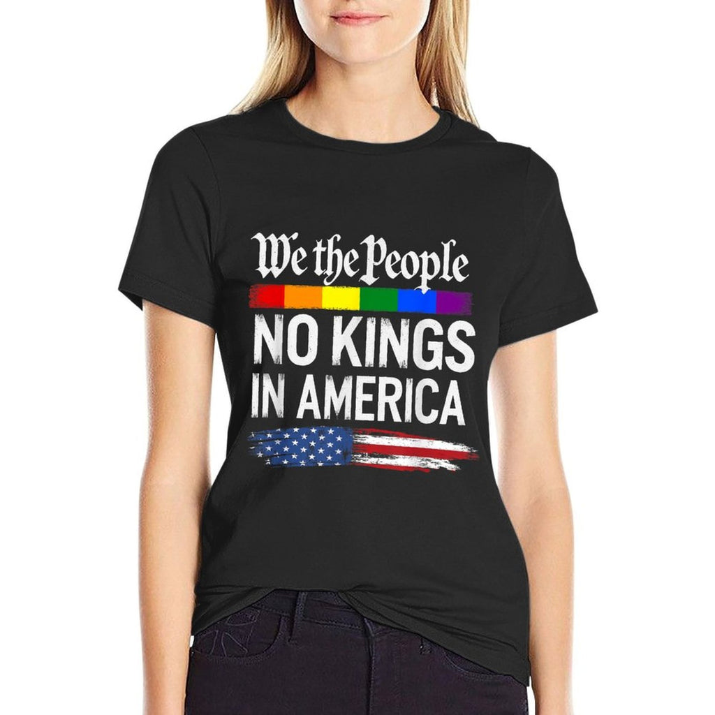No Kings In America We The People Political Men Women  High-quality Stitching T-Shirt