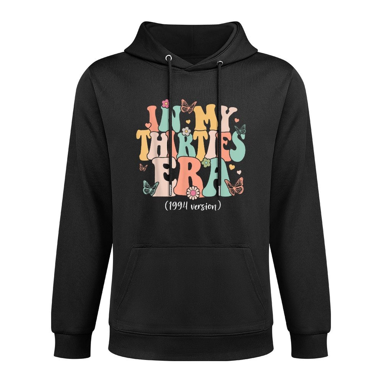In My Thirties Era Groovy 30th Birthday 1994 Version Bday Shape Retention Hoodie