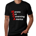 Morons Are Governing America Anti Trump Political T-shirt  Relaxed-fit T-Shirt