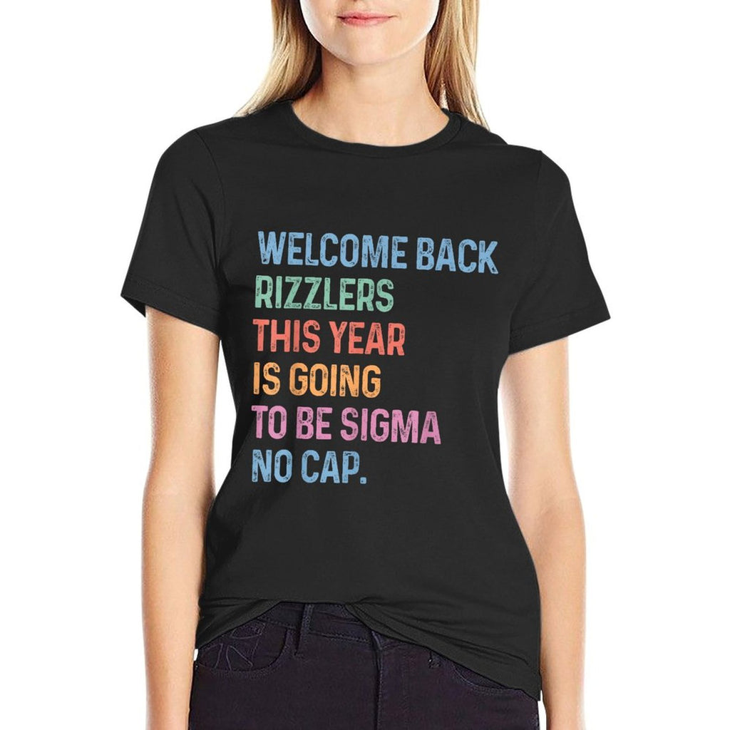 Welcome Back Rizzlers Sigma No Cap Back To School Gen Z Meme  Cotton T-Shirt