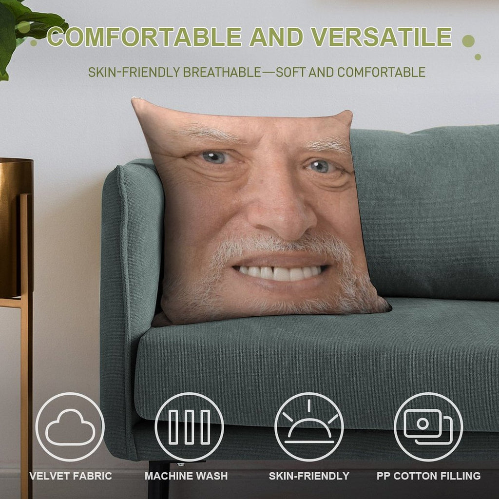 Hide The Pain Harold High Definition Soft Easy Maintenance Throw Pillow