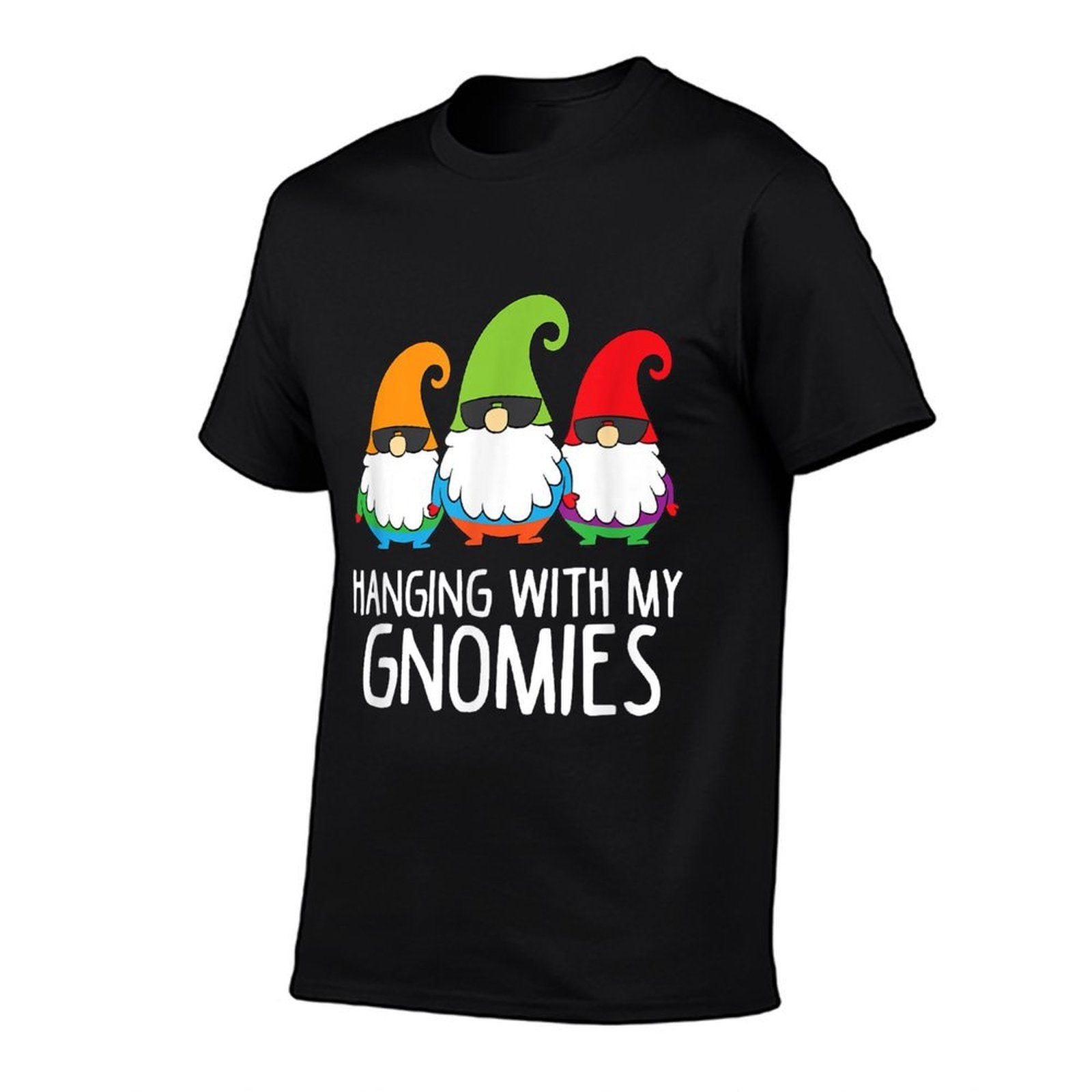 Hanging With My Gnomies Funny Garden Gnome  Slim-fit Cut T-Shirt