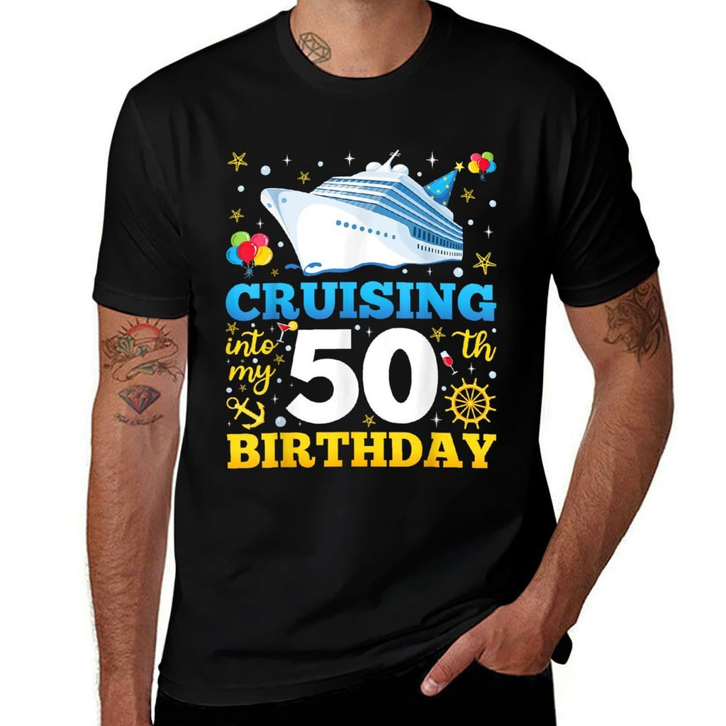 Cruising Into My 50 Year Old Birthday Crew 50th Cruise Bday  Easy-care T-Shirt