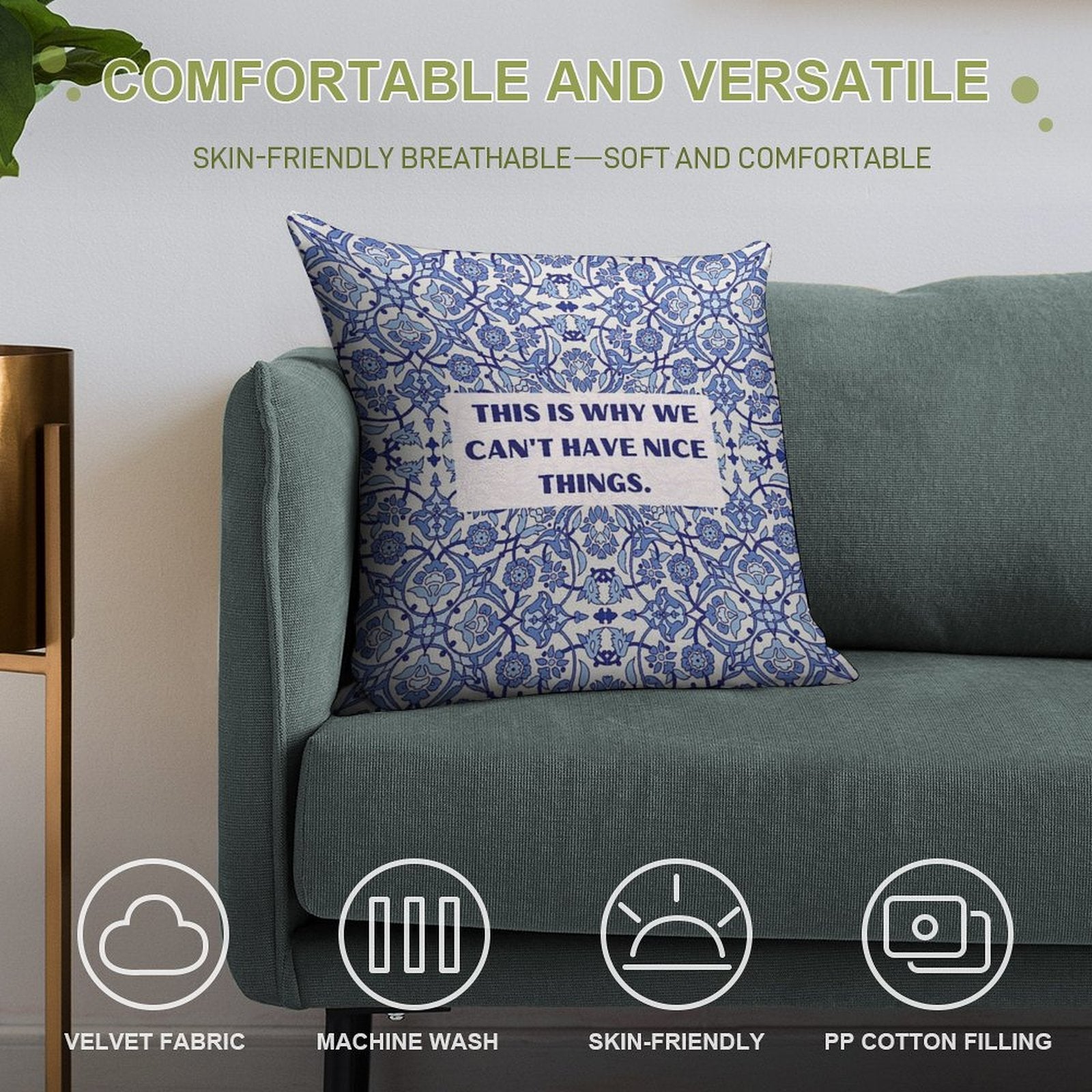 This Is Why We Can't Have Nice Things Soft Home Decor Throw Pillow