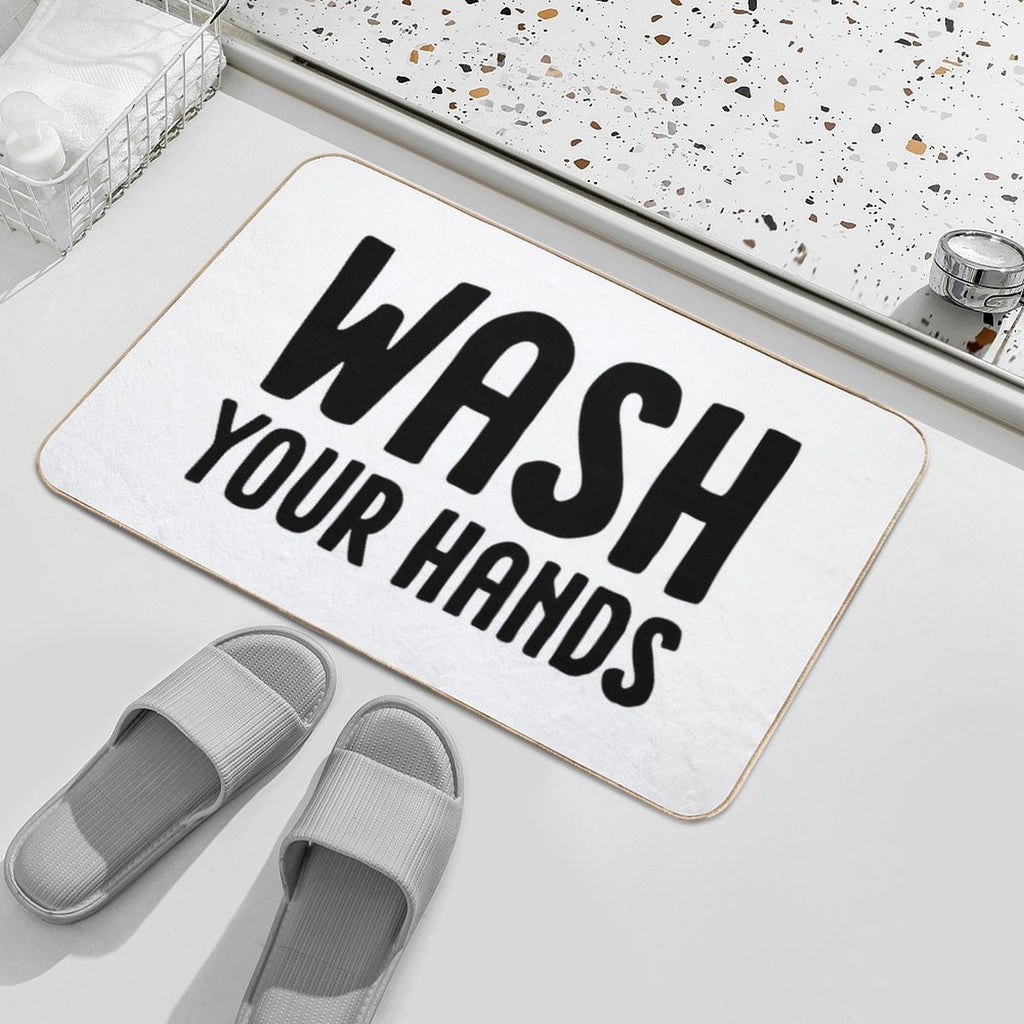 Wash Your Hands - White Durable Bath Mat
