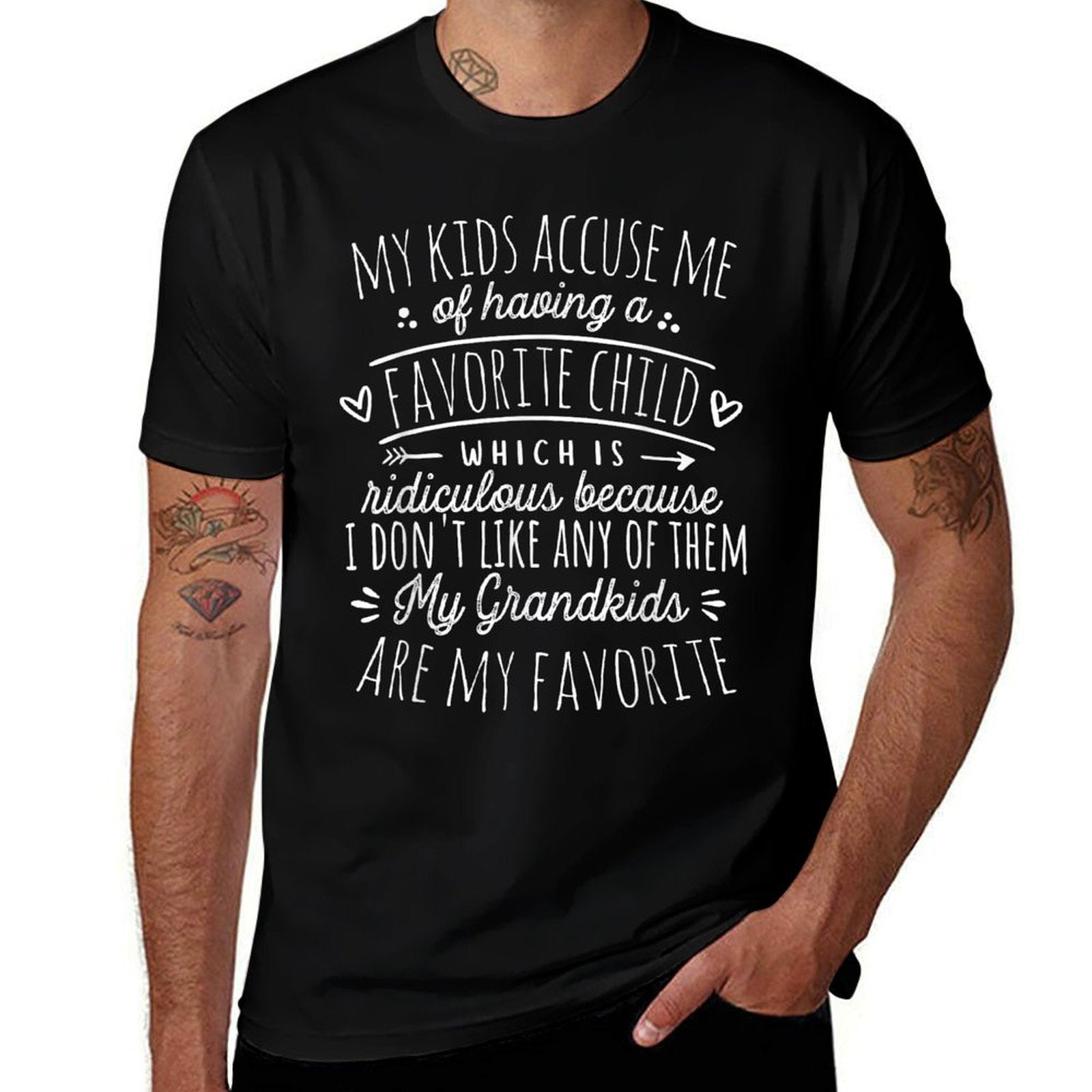 My Grandkids Are My Favorite Funny Grandmother Gifts Grandma  Affordable Price T-Shirt