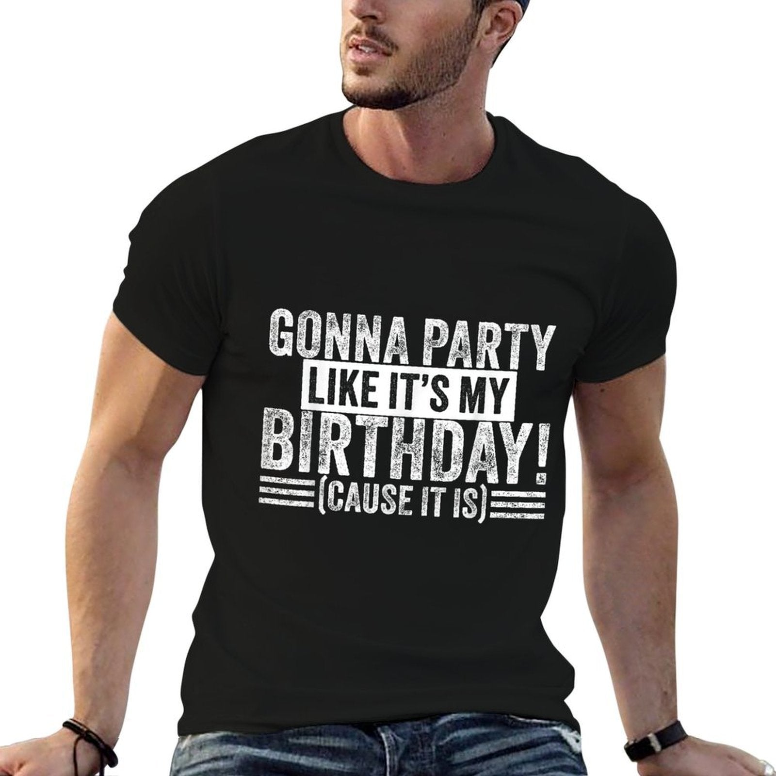 Gonna Party Like It's My Birthday Funny Bday Kids Men Women  Wrinkle-resistant T-Shirt