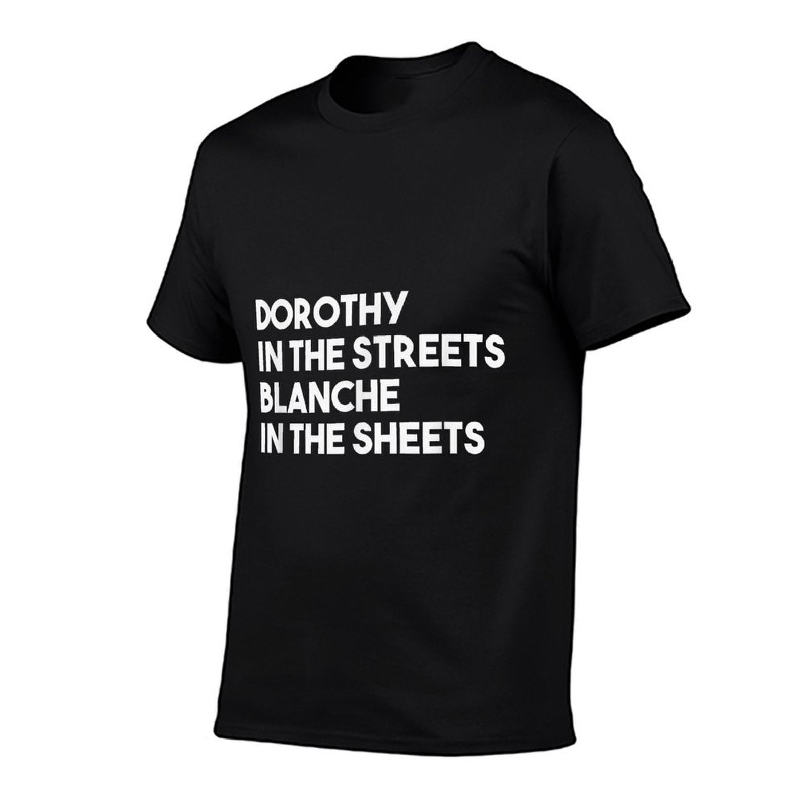 Dorothy in The Streets Blanche in The Sheets  Oversized Silhouette T-Shirt