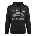 Im Not Old Im Classic Funny Car Quote Retro Vehicle Unisex Design Hoodie
