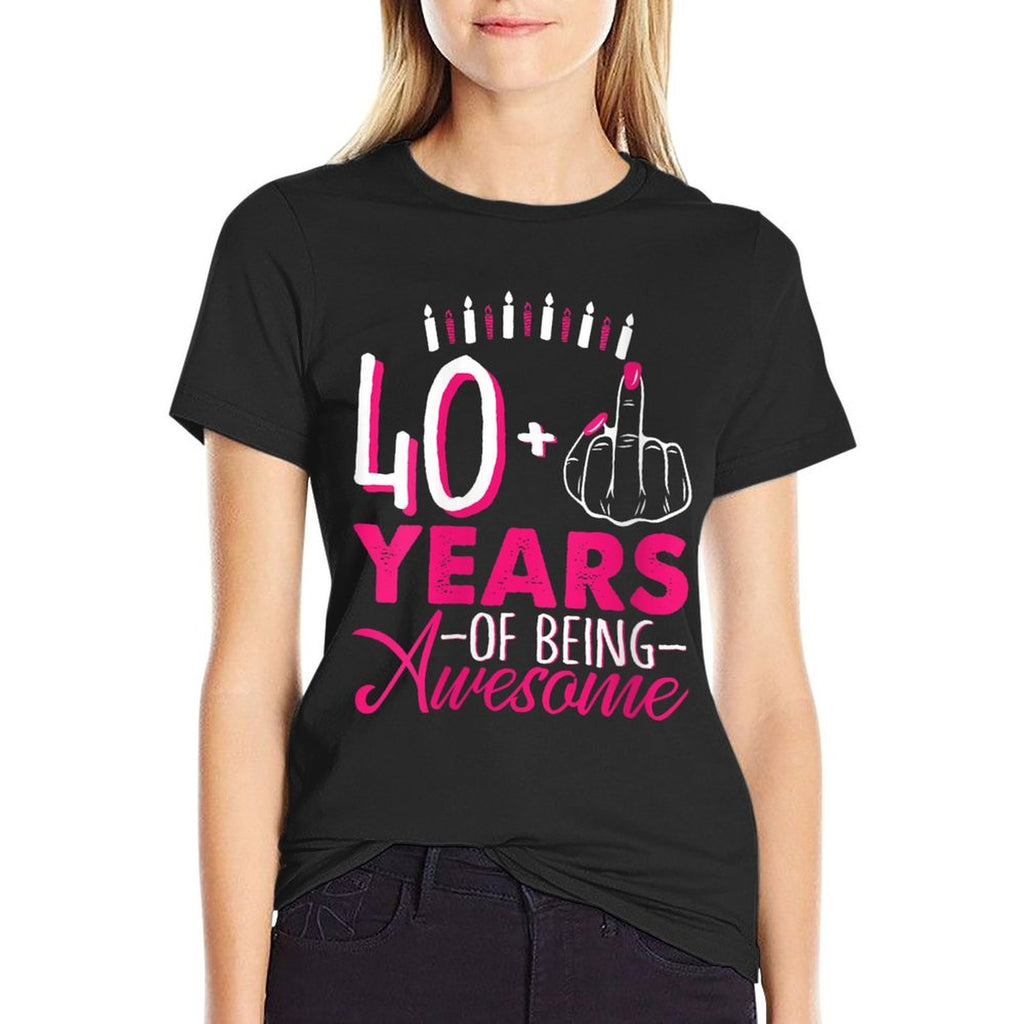 Womens I Am 40 Plus 1 Middle Finger 40th Pink Candle Birthday Retro Comfortable T-Shirt